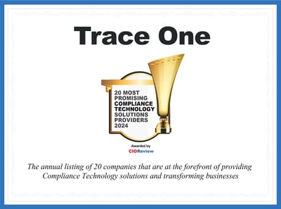CIOReview award for Trace One - 20 most promising compliance technology solutions providers 2024 CIOReview award for Trace One - 20 most promising compliance technology solutions providers 2024