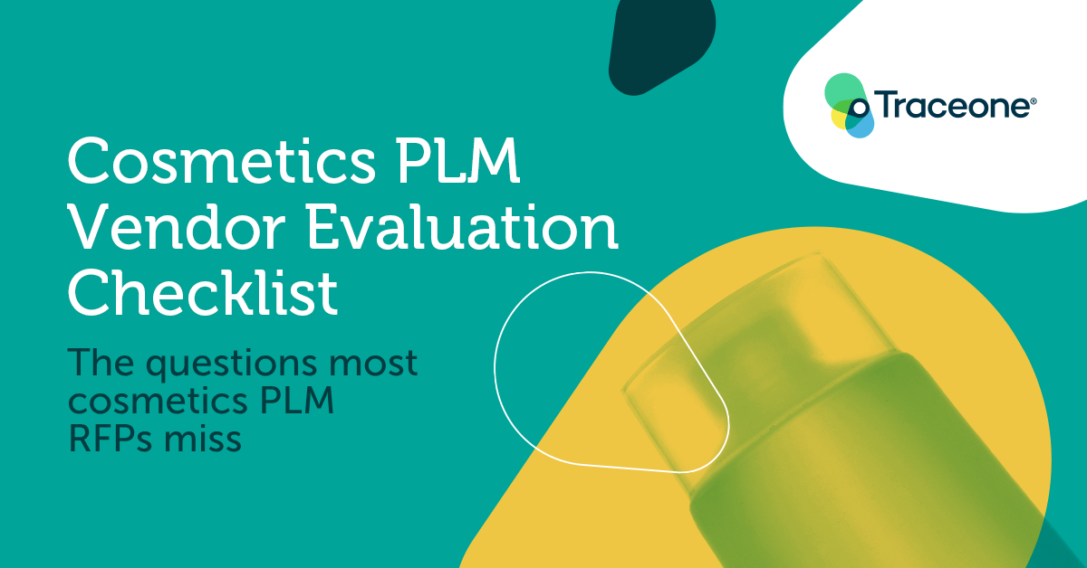 Cosmetics PLM Vendor Evaluation Checklist Cosmetics PLM Vendor Evaluation Checklist