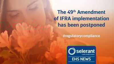 The 49th Amendment of IFRA implementation has been postponed